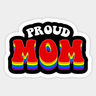 Proud Mom Gay Pride Rainbow Sticker